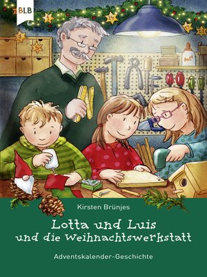 cover image of Lotta und Luis und die Weihnachtswerkstatt